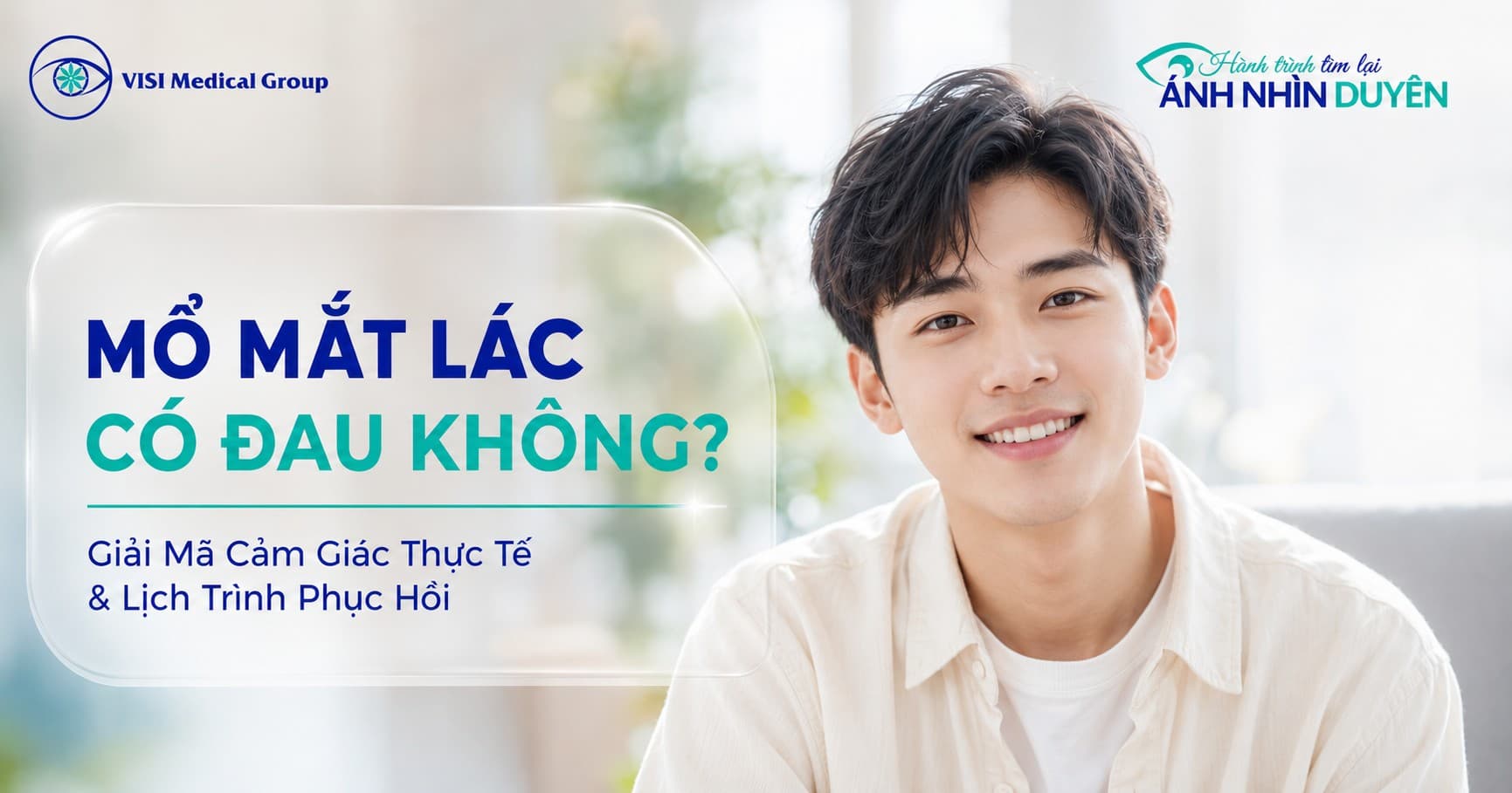 Mổ mắt lác có đau không? Bao lâu thì phục hồi hoàn toàn? - VISI